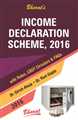 INCOME DECLARATION SCHEME, 2016 - Mahavir Law House(MLH)